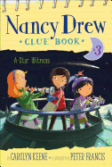 A Star Witness (Nancy Drew Clue Book #3)