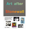 Art after Stonewall, 1969-1989