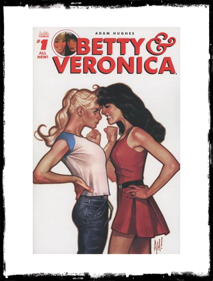 BETTY & VERONICA - #1 ADAM HUGHES COVER (2016 - CONDITION NM)