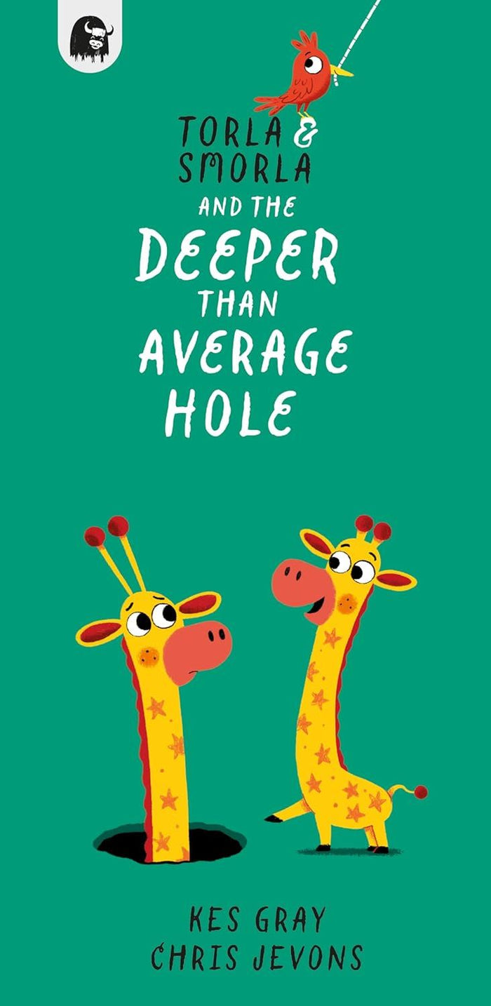Book - Torla And Smorla And The Deeper Than Average Hole
