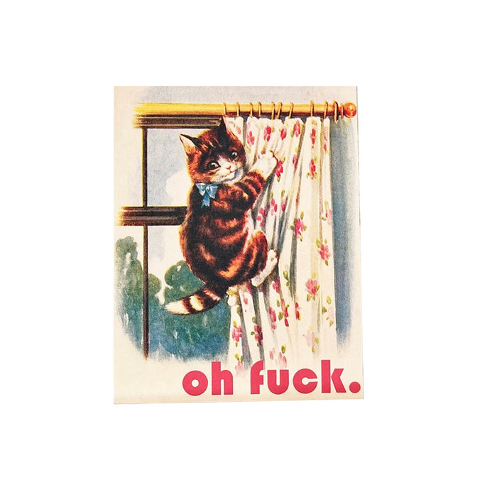 Oh Fuck Kitty Card - Domestic Domestic
