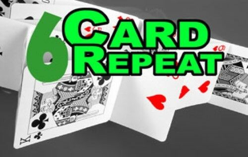 Six Card Repeat - Magician Shows Six Cards, Throws Away Some, But Still Has Six!  This is done over and over again!